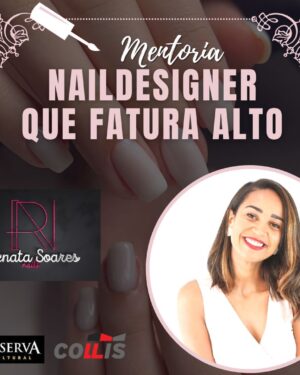 NAILDESIGNER QUE FATURA ALTO