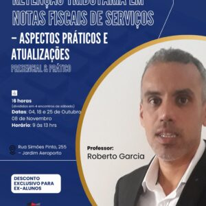 Retenção Tributária em Notas Fiscais de Serviços – Aspectos Práticos e Atualizações