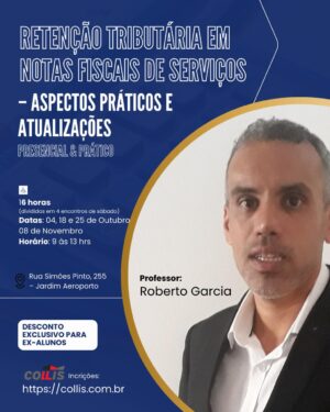 Retenção Tributária em Notas Fiscais de Serviços – Aspectos Práticos e Atualizações